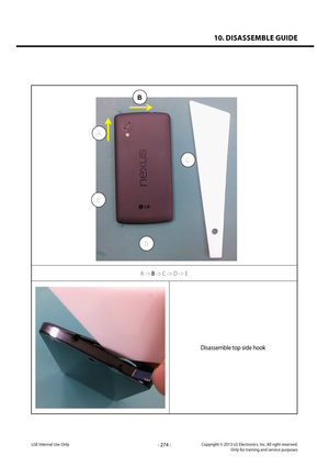 Page 27410. DISASSEMBLE GUIDE
- 274 -Copyright © 2013 LG Electronics. Inc. All right reserved.Only for training and service purposesLGE Internal Use Only
A
B
C
D
E
A -> B -> C -> D -> E
Disassemble top side hook   