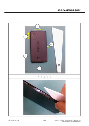 Page 27510. DISASSEMBLE GUIDE
- 275 -Copyright © 2013 LG Electronics. Inc. All right reserved.Only for training and service purposesLGE Internal Use Only
A
B
C
D
E
A -> B -> C -> D -> E   