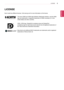 Page 3ENGLISH
3lICense
lICense
Each model has different licenses. Visit www.lg.com for more information on the license.
The terms HDMI and HDMI High-Definition Multimedia Interface, and the HD\
MI 
logo are trademarks or registered trademarks of HDMI Licensing LLC in th\
e 
United States and other countries.
VESA, VESA logo, DisplayPort compliance logo and DisplayPort 
compliance logo for dual-mode source devices are all registered trademar\
ks of 
the Video Electronics Standards Association.
MaxxAudio and...