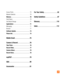 Page 77
Access Points  ........................ 70
Network Selection ..................... 70
Memory ............................ 70
Used Space .......................... 70
Set Default Storage .................... 71
Applications  ........................ 71
Messaging  .......................... 71
Browser  ............................ 71
Software Update ..................... 74
Phone Info. ......................... 74
Mobile Email ....................75
Camera & Record ................76
Take Photo...