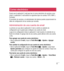 Page 14843
CámaraCorreo electrónico
Puede usar la aplicación E-mail para leer el correo electrónico de servicios como 
Gmail. La aplicación E-mail admite los siguientes tipos de cuentas: POP3, IMAP y 
Exchange.
El proveedor de servicios o el administrador del sistema pueden proporcionarle los 
datos de configuración de las cuentas que necesita.
Administración de una cuenta de email
La primera vez que abra la aplicación E-mail, se abrirá un asistente de 
configuración que lo guiará para configurar una cuenta de...