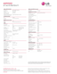 Page 2LG Electronics U.S.A., Inc.
1000 Sylvan Avenue Englewood Cliffs, NJ 07632
Customer Service and Technical Support: (800) 243-0000 
LG.com
1 For a small percentage of the population, the viewing of stereoscopic 3D video technology may cause 
discomfor t such as headaches, dizziness or nausea. If you experience any symptoms, discontinue using 
the 3D functionalit y and contact your health care provider. 3D glasses required and sold separately.
2 Internet connection & subscriptions required and sold...