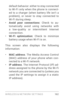 Page 171WIRELESS & NE T WORK SE T TINGS 16 2
default behavior: either to stay connected to Wi­Fi only when the phone is connect­
ed to a charger (when batter y life isn’t a 
problem), or never to stay connected to 
Wi­Fi during sleep. • Avoid poor connections:  Check to au­
tomatically avoid using networks with 
a low­quality or intermittent Internet connection.• Wi-Fi optimization:  Check to minimize batter y usage when Wi­Fi i s on.
This screen also displays the following 
information:
• MAC address. The Media...