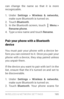 Page 174WIRELESS & NE T WORK SE T TINGS 16 5
can change the name so that it is more 
recognizable.
1. Under Settings > Wireless & networks , 
make sure Bluetooth is turned on.
2. To u c h   Bluetooth .3. In the Bluetooth screen, touch  Menu > 
Rename phone .
4. Type a new name and touch Rename .
Pair your phone with a Bluetooth 
device
You must pair your phone with a device be ­
fore you can connect to it. Once you pair your 
phone with a device, they stay paired unless 
you unpair them.
If the device you want...