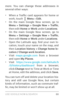 Page 97USE GOOGLE NOW & SE ARCH 88
more. You can change these addresses in 
several other ways:
• When  a  Traf fic  card  appears  for  home  or 
work, touch  Menu > Edit.• On the main Google Now screen, go to 
Menu  >  Settings  >  Google  Now  >  Traffic, 
then edit Home  or Work  under Locations .
• On the main Google Now screen, go to 
Menu  >  Settings  >  Google  Now  >  Traffic , 
then edit Home  or Work  under Locations .
• Open  the  Latitude  app,  find  your  own  lo ­
cation, touch your name on the...