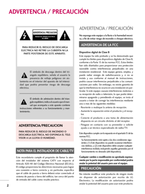 Page 2422
ADVERTENCIA / PRECAUCIÓN
ADVERTENCIA / PRECAUCIÓN
No exponga este equipo a la lluvia o la humedad excesi-
va, a fin de evitar riesgo de incendio o choque eléctrico. 
ADVERTENCIA DE LA FCC
Dispositivo digital de Clase B
Este  equipo  ha  sido  probado  y  se  ha  demostrado  que
cumple los límites para dispositivos digitales de Clase B,
conforme a la Parte 15 de las normas FCC. Estos límites
han  sido  diseñados  para  proporcionar  una  protección
razonable  contra  interferencias  perjudiciales  en...