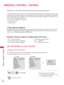 Page 94PARENTAL CONTROL / RATING
94
PARENTAL CONTROL / RATINGS
Parental Control can be used to block specific channels, ratings and other viewing sources.
The Parental Control Function (V-Chip) is used to block program viewing based on the ratings sent by the broad-
casting station. The default setting is to allow all programs to be viewed. Viewing can be blocked by choosing the
type of the program and the categories. It is also possible to block all program viewing for a time period. To use
this function, the...