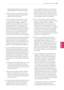 Page 143offer equivalent access to copy the above 
specified materials from the same place. 
e) Verify that the user has already received a 
copy of these materials or that you have 
already sent this user a copy.
For an executable, the required form of the 
“work that uses the Library” must include 
any data and utility programs needed for 
reproducing the executable from it. However, 
as a special exception, the materials to be 
distributed need not include anything that is 
normally distributed (in either...