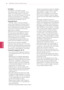 Page 6yyDot Defect 
The Plasma or LCD panel is a high 
technology product with resolution of two 
million to six million pixels. In a very few 
cases, you could see fine dots on the screen 
while you’re viewing the TV. Those dots 
are deactivated pixels and do not affect the 
performance and reliability of the TV.
yyGenerated Sound
“Cracking” noise: A cracking noise that 
occurs when watching or turning off the TV 
is generated by plastic thermal contraction 
due to temperature and humidity. This noise 
is...