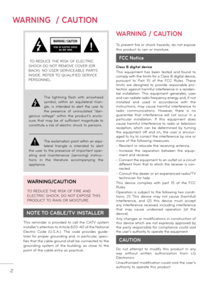 Page 22
WARNING  / CAUTION
The  lightning  flash  with  arrowhead 
sym\fol,  within  an  equilateral  trian\b
gle,  is  intended  to  alert  the  user  to 
the  presence  of  uninsulated  “dan \b
gerous  voltage”  within  the  product’s  enclo \b
sure  that  may  \fe  of  sufficient  magnitude  to 
constitute a risk of electric shock to persons.
The exclamation point within an equi \b
lateral  triangle  is  intended  to  alert 
the user to the presence of important oper \b
ating  and  maintenance  (servicing)...