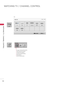 Page 58WATCHING TV / CHANNEL CONTROL
WATCHING T V  /  CHANNEL  CONTROL
58
INPUT
MY MEDIA
Input Listꔂ Moveꔉ Enter
TVUSB AV Component RGB-PCHDMI1
HDMI2HDMI3
Movie List
MY MEDIA
� Input Labelꕉ Exit
Photo List Music List
i.e)
Except 32/42/47LD42\f, 
32/37/42/47LD45\f, 
37/42/47LD45\fC, 
32/42/47/55LD52\f, 
55LD52\fC, 
42/47/55LE53\fC 