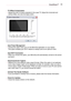 Page 6363SmartShare™
 -TV Offset Compensation
• Adjusts the size of screen projected to the Laser TV. Adjust the horizontal and 
vertical offset, and click the Apply button.
 -Auto Power Management
• Choose this option when you run the MirrorOp application on your laptop. 
This option enables your Wi-Fi network to always work at an optimum level. 
 -Auto Wi-Fi Connection
• When you choose this option, your MirrorOp will automatically connect to the server 
and log in.
 -Advanced Screen Capture
• Different PCs...