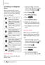 Page 44Settings
42   
Icon Reference in Adding New 
Device
When the Bluetooth
® wireless 
connection is created and paired 
devices are found, the following 
icons are displayed. 
When an audio device is 
found by your phone.
When a PC is found by 
your phone.
When a PDA is found by 
your phone.
When another phone 
device is found by your 
phone.
When a printer is found 
by your phone.
When other undeﬁned 
devices are found by your 
phone.
When a keyboard is found 
by your phone.
When a car is found by 
your...