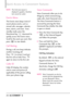 Page 2826LGCOSMOS™2
NOTEThe Grid menu layout is
displayed in graphics, therefore
text cannot be scaled.
Events Menu
The Events menu keeps track of
recent phone events, such as
missed calls, messages, calendar
items, alarms, and more.  From
standby mode, press the
Directional Key  downward to
quickly access the Events menu.
Scroll to the event you want, then
press toview details.
Call Waiting
During a call, one beep indicates
another incoming call. 
Press toanswer it and put
the first call on hold. Press 
again...