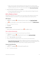 Page 90 UsefulAppsandFeatures83
 l Enter a name and other optional details about the event, just as you would on Google 
Calendar (on the Webyf. If you have more than one calendar, you can choose the calendar 
to which to add the event. Tap  to add more reminders. (See Set an Event Reminder.yf
 3. Scroll to the bottom of the screen and tap SAVE.
 l The event will be added to your Calendar. You can also access and configure the event 
from Google Calendar on the Web.
Edit or Delete an Event
Depending on...