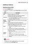 Page 3535USING	THE	PROJECTOR
Additional	Options
Adjusting	Aspect	Ratio
1 Press the Q.MENU button.
2 Press the  ,  buttons to select Aspect	Ratio and press the OK button.
MenuDescription
16:9Resizes images to the 16:9 ratio.
Just	Scan
Displays video images in the original size without removing parts of the edge of the image.
•	If you select Just	Scan, you may see image noises at the edge or edges of the screen.
Set	By	ProgramDisplays images in the same aspect ratio as the original image.
4:3Resizes images to the...