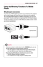 Page 6767CONNECTING	DEVICES
Using	the	Mirroring	Function	of	a	Mobile	
Phone
MHL/Slimport	Connection
You must use a HDMI adapter to connect your cell phone to the projector and to output images and sound from your cell phone to the projector.
The compatible HDMI adapters are different, depending upon your cell phone type. Therefore, purchase an appropriate MHL or Slimport adapter.
(To find out whether your device is MHL/Slimport-certified, please contact your device manufacturer.)
￼
HDMI / MHL
OFF / ON
ANTENNA...