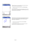 Page 24Page 24  To use Block Recognizer 
  
With Block Recognizer you can input character strokes using the stylus that are 
similar to those used on other Pocket PC Phones. 
 
1.  Tap the arrow next to the Input Panel button and then Block Recognizer. 
2.  Write a letter in the box. 
When you write a letter, it is converted to typed text that appears on the screen. For 
specific instructions on using Block Recognizer, with Block Recognizer open, tap 
the question mark next to the writing area. 
 
To switch to...