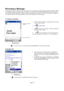 Page 29Page 29 
Recording a Message 
In any program where you can write or draw on the screen, you can also quickly capture thoughts, reminders, and phone numbers 
by recording a message. In Calendar, Tasks, and Contacts, you can include a recording in the Notes tab. In the Notes program, 
you can either create a stand-alone recording or include a recording in a written note. If you want to include the recording in a 
note, open the note first. In the Inbox program, you can add a recording to an e-mail message....