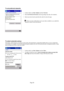 Page 60Page 60  To set preferred networks 
 
 
1.  In phone dialer, tap To o l s, Options and then Network. 
2. Select Set Preferred Networks (retrieving settings may take a few minutes). 
 
3.  Select any network and re-prioritize the order for network usage. 
 
 
 If there are many mobile phone service providers available to you, enable this 
function to select a lower fee network. 
 
 
 
To select automatic pickup 
This feature, which instructs your phone to pick up the call automatically, is particularly...