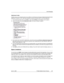 Page 107Email Messaging
April 15, 2003 T-Mobile Sidekick Owner’s Manual  107
Attachment Limits
Another way you can manage the size of your mailbox is to limit the size and types of attachments that the Email 
application will deliver to you. Make these settings by doing the following while in the Email application:
1From the Browse Email screen, press Menu   then select Settings. Email Settings screen appears.
2Look for the section that reads Attachment Limits. You’ll see a number of options:
3If you want to set...