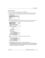 Page 100Email Messaging
April 15, 2003 T-Mobile Sidekick Owner’s Manual  100
Edit an Email Account
To edit an existing account, do the following while in the Email application:
1From the Browse Email screen, press Menu   then select Accounts. The Email Accounts screen opens.
2From this screen you can change how the messages from each of your accounts are signed. Limit your 
signature to four lines:
3Scroll to highlight the Edit button   opposite the name of the account you want to edit, then press the 
wheel to...