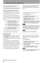 Page 302 – Getting started–The SONG menu
30 TASCAM 788 Digital PortaStudio
tion, you should rename one of the copies immediately 
after the copy operation has been carried out.
When you make the selection for copying, only those songs 
in the currently-selected disk or partition are listed. If you need to back up from many different disks or partitions, you 
must select each partition in turn (“Selecting a disk” on 
page 32) and then select the songs on the selected disk or 
partition.
Deleting unused space...