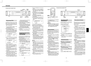 Page 53– 60 –5. Mit Taste [DISPLAY] die Zeichenart
wählen.
6. Die Zeichen mit Drehknopf [
µTRACK≤] anwählen und dann durch Drücken
des Drehknopfes [PUSH ENTER]
abspeichern.
…Bei Titeleingabe mit der Fernbedienung
die Zeichen mit der Tasten [
µTRACK
≤] aufrufen und mit Taste [ENTER]
abspeichern.
7. Die Schritte 5 bis 6 wiederholen.
8. Bei vollständig erstelltem Titel die Taste
[YES] betätigen.
…Das Deck wechselt automatisch auf
Titeleingabebereitschaft für Spur 1
(Anzeige 001 >_). Das Cursorsymbol
blinkt.
9. Die...