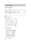 Page 47 
8 - Dimensional drawing 
8–4 
 TASCAM MD-801R/P Mk II 
8.3 Dimensional drawing 
RC-8 Remote Control Unit RC-801 Remote Control Unit 
Option 
216mm
200mm
58mm
156mm
201mm 14mm
4mm
21mm
201mm22mm 