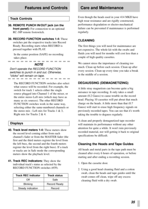 Page 3135
Features and ControlsCare and Maintenance
38. REMOTE PUNCH IN/OUT jack (on the
front panel):For connection to an optional
RC-30P remote footswitch.
39. RECORD FUNCTION switches 1-4:These
switches put the respective tracks into Record
Ready. Recording starts when RECORD is
pressed together with PLAY.
In the center position (SAFE) no recording
takes place.
NOTE
Dont operate the RECORD FUNCTION
switches to punch in and out. Otherwise,
clicks will remain on tape.
The RECORD FUNCTION switches also select...