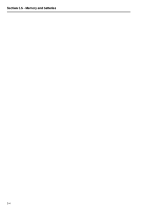 Page 18Section 3.5 - Memory and batteries  
3-4 