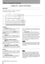 Page 192192 TASCAM SX-1 Reference Manual
Part IX– Connections and Ports
Chapter 23 – Inputs and Outputs
Top Panel
The top panel of the SX-1 is where most of its analog 
mixer inputs and outputs are located.
OUTPUTS
1PHONES (1 & 2) These stereo output jacks 
are where you connect your headphones.
They are labeled as 
1 and 2 to designate their associ-
ated control sections which are 
PHONES 1 and 
PHONES 2 (the controls for which are found on the 
SX-1s front panel).
2STUDIO These 1/4-inch balanced TRS out-
puts...