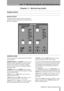 Page 21 TASCAM SX-1 Reference Manual 21
Part  II– Monitoring Signals and Selecting Screens
Chapter 3 – Monitoring Audio
Output Control
Monitor Section
This section houses controls for the Control Room 
and Studio monitor outputs (these connections are on 
the SX-1’s top panel).
CONTROL ROOM
This section provides controls for the Control Room 
monitor outputs.
SOURCE Select The SOURCE key allows you to 
choose the source signal that you want to monitor 
through your Control Room speakers. Multiple 
presses of...