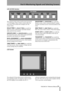 Page 29Part II–Monitoring Signals and Selecting Screens
 TASCAM SX-1 Reference Manual 29
LCD ACCESS Section
The controls in this section recall screens for the SX-
1’s LCD display. Many of these screens reflect the 
tabs of the VGA screens (for example, the 
Track 
screen’s tabs).
DELAY/TRIM The DELAY/ TRIM key recalls the 
Delay/Trim screen, which houses individual channel 
delay and level trim controls.
GROUPS/LINKS The GROUPS/LINKS key recalls 
the 
Groups/Links screen, where fader groups and linked...