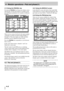 Page 304 - Module operations—Pad and phase(F)
4–8 
4.7.2 Using the PAN/BAL key
Pressing the PAN/BAL key brings up a display screen 
allowing the viewing and setting of a number of the 
pan and balance parameters for a number of different 
modules:
There are two screens, the ﬁrst for the input modules 
1 through 16, and the second for input modules 17 
through 32. The stereo inputs are visible and their 
parameters may be adjusted in both screens.
Press the 
PAN/BAL key repeatedly to cycle between 
these...