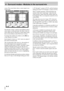 Page 40 
6 - Surround modes—Modules in the surround mix 
6–4 
screen. The screen below shows a stereo input in sur-
round mode:
Note that the “image” control is unavailable for these 
stereo inputs in surround mode, but either of the two 
stereo inputs may be selected as a mono input (using 
the on-screen buttons in the  
MODULE 
 screen).
To change the module to be edited, use the  
SEL 
 key 
of the channel to be edited.
Each channel is shown as a “dot” cursor on a plan of 
the current surround mode.
The...