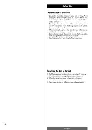 Page 6Before Use
6
ENGLISH
Read this before operation
