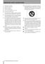 Page 22  TASCAM CD-RW750 Owner’s Manual
IMPORTANT SAFETY INSTRUCTIONS
1Read these instructions.
2Keep these instructions.
3Heed all warnings.
4Follow all instructions.
5Do not use this apparatus near water.
6Clean only with dry cloth.
7Do not block any ventilation openings. Install in 
accordance with the manufacturer’s instructions.
8Do not install near any heat sources such as radi-
ators, heat registers, stoves, or other apparatus 
(including amplifiers) that produce heat.
9Do not defeat the safety purpose...