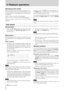 Page 1616 TASCAM  CD-RW900
Track search
1 Press the ∆ / ˚ search key continuously on the 
front panel, or the SEARCH ∆ / ˚ key on the 
remote control.
2 To   s t o p   t h e   s e a rc h   f u n c t i o n ,   s i m p l y   re l e a s e   t h e  
∆ / ˚ or the SEARCH key.
N O T E
The search function does not operate with MP3 discs. 
Normal search
Direct search
Operation variations
Even if the final second is not input, playback will begin 
from the selected point after pressing the ENTER or 
PLAY key. Or, if you...