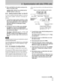 Page 498 - Synchronization with other  DTRS  units
 TA SCA M DA -7 8 HR 49
2
Press a nd hold do wn the s key  a nd  pres s  th e 
t
 key to  reset the  value.
Machi ne o ffset  will n ow  be ca ncelled a nd  the 
OF F SE T indicato r will g o out.
8.3.3 Setting machine offset “on the fly”
As  well  as  en terin g  an  ab so lute  nu mb er,  it is  also  p os -
s ible to enter a number “on t he fly” as  the tapes are 
playing. 
1
Loc a te  t he  t w o ta pe s (ma st e r  a nd s l ave )  s o th at  
they have the...