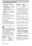 Page 539 -  Operations  related  to timecode
53 T A SC AM  D A- 78 HR
2
Press the S UB M ENU key  until the displa y 
briefly shows 
TAPE. T C (TAPE T C),  fo l l ow e d 
b y th e current setting.
3
Us e the s a nd t keys to change the value of 
this  parameter  between 
TC  TRK (TC TRK) a nd 
C ONV ABS (CONV  A BS).
TC TRK means  that timecode recorded on the 
ta pe will be used a s the so urce fo r the 
timecode.
CONV ABS mea ns tha t th e ABS time (s ubcode) 
will  be converted to  timeco de a nd output as...