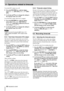 Page 559 -  Operations  related  to timecode
55 T A SC AM  D A- 78 HR
To s et th e MTC ou tpu t on  o r o ff:
2
Press the 
S UB M ENU key  until the displa y 
shows 
MTC O N (MT C ON) or  MTC O FF (MT C 
OFF
).
3
Us e the s a nd t keys to change the setting to 
the requ ired value (on or off).
To s et th e  M T C ou tpu t w he n  f a st or  sto ppe d :
2
Press the 
S UB M ENU key  until the displa y 
s hows either 
FA ST. MTC (FA S T MTC) or 
S TOP. MTC (STOP MT C), followed by the cur-
rent s etting (on
 or of...