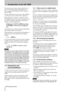 Page 81 -  Intr oducti on  to the  DA-78HR
8 TASCAM DA-78HR
We s uggest  that  you make  a s pecial  note of the s ec-
tion 1.4, “Precautions and recommendations” as  
th ese co nt ain  some informati on wh ich is un iqu e to 
the DA-78HR .
We also  sug ges t th at yo u also  read , as  th is will help  
you when you come to perform basic operations.
When referring to a control or a connector on the 
DA-7 8HR , th e n ame of the con tro l or co nn ector will 
b e written  in  bo ld typ e, an d may  be fo...
