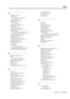 Page 102Index
06/97 – 1.00 – Index-9
A
ABS frame rate 10-1
ABS time
 10-1
auto timecode settings
 10-3
ABS-13 setting
 10-3
Absolute difference
 10-12
Absolute time
see “ABS time”
AES/EBU conversion
 15-2
ALL INPUT
 7-1
Ambient temperature
 1-3
Analog audio connections
 4-1
Analog outputs
synchronizing with timecode
 10-6
Analog timecode connections
 4-1
Analog track mapping
 11-3
Arming tracks
 7-3
Assembling timecode
 10-8
Assigning menus to “soft keys”
 5-4
Audio connections
 4-1
AUTO MON function
 7-1
Auto...