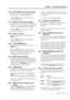 Page 16Section 2 – Front Panel controls
06/97 – 1.00 – 2-3
[20] SHTL MON (F 8) key and indicator
When this key is pressed, shuttle monitoring is 
enabled (see 7.1.3, “Shuttle monitoring”).
When the 
SHIFT key [24] is pressed, this key 
becomes a function key.
[21] REPEAT (F 9) key and indicator
When this key is pressed, playback is repeated 
between the two memory locations set by [13] and 
[14] (see 8.2.5, “Repeat function” for details).
When the 
SHIFT key [24] is pressed, this key 
becomes a function key....