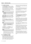 Page 37Section 7 – Monitoring modes  
7-2 – 1.00 – 06/97
7.1.3 Shuttle monitoring
In addition to these modes, there is one further 
control, 
SHTL MON [20], that affects monitoring, 
but only in one special case – shuttle mode. Usu-
ally, when shuttling the tape, you will want to 
monitor off-tape. However, if a track is armed, 
you may want to listen to the source input signal, 
rather than the off-tape recording.
The 
SHTL MON key has no effect when AU TO  
MON
 is off. While shuttling, you can use tracks’...