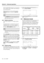 Page 45Section 8 – Advanced operations  
8-6 – 1.00 – 06/97
ative to normal speed): 0.25, 0.5, 1.0, 2.0, 4.0, 8.0. 
The 1.0 speed is only available when shuttling in 
the forward direction.
Shuttle operations are only possible when the 
SHUTTLE indicator is lit (press the SHUTTLE 
switch).
8.6.1 Shuttle monitoring
This is also covered in 7.1.3, “Shuttle monitor-
ing”.
The default behavior of the DA-98 is that when 
shuttling the tape, you can choose whether to 
monitor off-tape or source when shuttling, using...