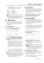 Page 46Section 8 – Advanced operations
06/97 – 1.00 – 8-7 The 
REF LEVEL indicators [7] will light in the 
following way to show the level selected:
8.8 Meter modes
The DA-98 peak bargraph meters can be custom-
ized to suit your working preferences. Both the 
peak hold time and the “ballistics” of the meters 
can be adjusted.
8.8.1 Peak hold time
1) Enter menu group 2, move the cursor to 
Meter Mode and press ENTER:
2) Use the 
LEFT and RIGHT keys to select the 
Peak Hold parameter and the UP and DOWN 
keys to...