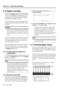 Page 47Section 8 – Advanced operations  
8-8 – 1.00 – 06/97
8.10 Digital recording
The DA-98 is able to accept (and output) digital 
signals at the 
DIGITAL I/O connector [45] in TDIF-
1 format. The IF-88AE and IF-88SD interface 
units provide conversion to and from AES/EBU 
(and SP-DIF) and SDIF-2 formats.
The DA-98 should be connected to other TDIF-1 
equipment using a PW-88D or PW-88DL connec-
tor cable.
The DA-98 should be set to be either a word clock 
master or a word clock slave when connected to 
other...