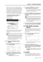 Page 48Section 8 – Advanced operations
06/97 – 1.00 – 8-9
However, each track can be patched internally to 
take its input from any one of the eight inputs or 
from any one of the other tape tracks. Note that in 
the example below, it is possible for a track to act 
as an input source to another track at the same 
time that it is recording from an external input. 
This allows great flexibility in dubbing situations.
Naturally since the DA-98 tracks are digital, there 
is no loss of quality incurred when tracks...